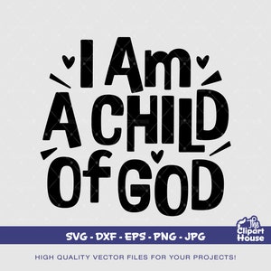 私は神の子です、宗教 svg、希望、家族、宗教 svg、信仰 希望 愛 svg、家族 svg、神 svg、祈り svg