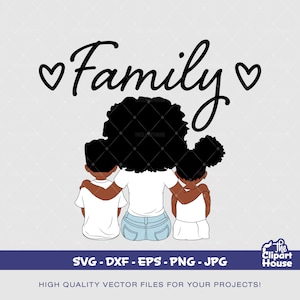 Familia / Digital SVG - DXF - EPS - png - Jpg / Descarga instantánea / svg africano, mujer negra, objetivos de madre, padre