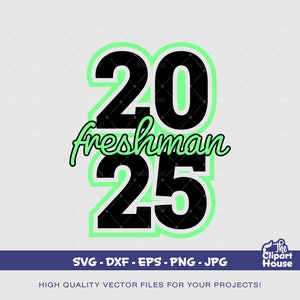 2025 Freshman, freshman svg, freshman 2025, graduation hat svg, graduation gifts svg, university planner, high school svg