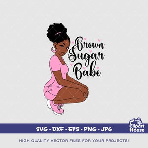 Brown Sugar Babe Woman 2, african american svg, black woman svg, afro girl svg, black girl magic svg, black queen svg