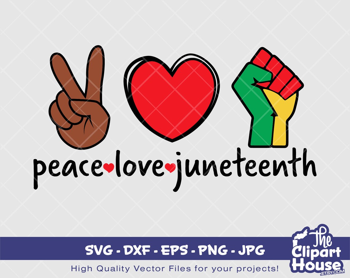 Download Peace Love Juneteenth Digitale SVG DXF EPS Png Jpg | Etsy