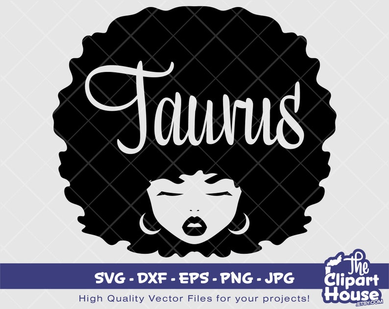 Taurus Cursive Taurus Afro Woman | Digital SVG - DXF - EPS - Png - Jpg | Instant ...