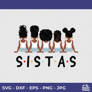 シスターズ ガールズ 5、アフリカ系アメリカ人 SVG、黒人女性、友情の目標、親友、友人グループ SVG、黒人少女マジック SVG、親友 SVG