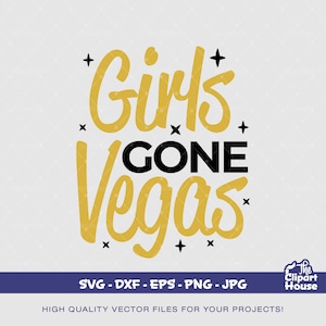 Girls Gone Vegas, svg Cricut, filles voyage Svg, couper fichiers Svg, svg voyage amis, svg vegas