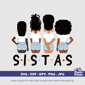 シスターズ ガールズ 4、アフリカ系アメリカ人 SVG、黒人女性、友情の目標、親友、友人グループ SVG、黒人少女マジック SVG、親友 SVG