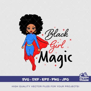 Black Girl Magic Super Woman 2, svg afro-américain, svg femme noire, héros, svg superwoman, magie fille noire, svg super-héros