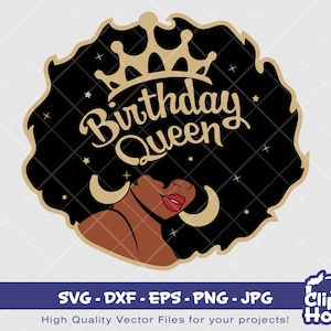 Reina de cumpleaños, svg afroamericano, mujer negra svg, camisa de mujer de cumpleaños, reina de cumpleaños svg, mujer afro svg