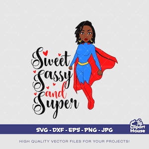 Süßes Sassy und Super Woman, Afroamerikaner svg, schwarze Frau svg, Held, Superfrau svg, schwarze Mädchenmagie, Superheld svg