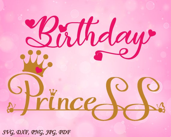 Download Birthday Princess Svg Birthday Cut File Crown Svg Cut File Etsy