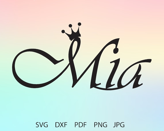 Download Mia Beautiful Baby Names Svg Cut File Cut Files Beautiful Etsy
