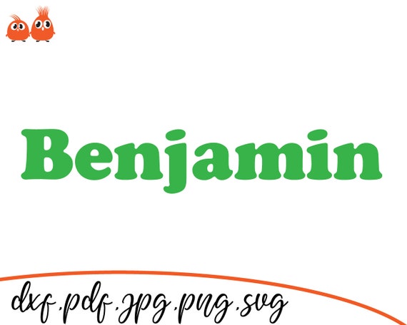 Download Benjamin Beautiful Baby Names Svg Cut File Cut Files Etsy