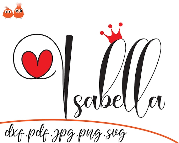 Download Isabella Beautiful Baby Names Svg Cut File Cut Files Etsy