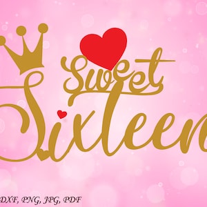 Sixteenth Birthday SVG, Birthday cut file, Crown SVG cut file, Sixteen SVG cut file, Hearts svg, birthday girl svg, birthday svg file