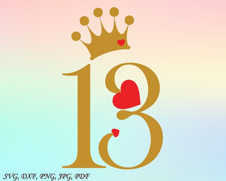 Download Thirteenth Birthday SVG Birthday cut file Crown SVG cut | Etsy