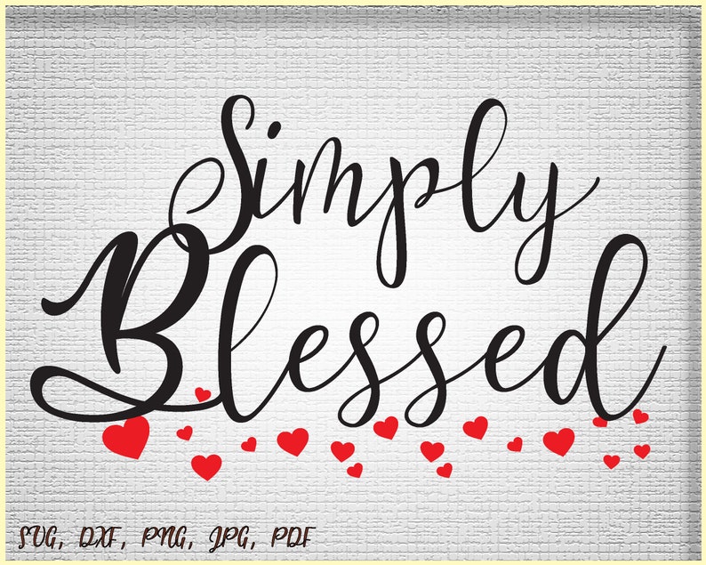 Download Simply Blessed SVG Simply Blessed cut file Simply Blessed ...