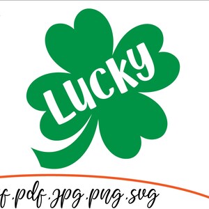 Lucky, St.Patrick&#39;s Day. SVG cut  file, Cut files King, Cut files for Kids