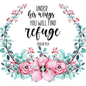 Psalm 91:4 Floral Wreath Christian PNG (Digital Download)