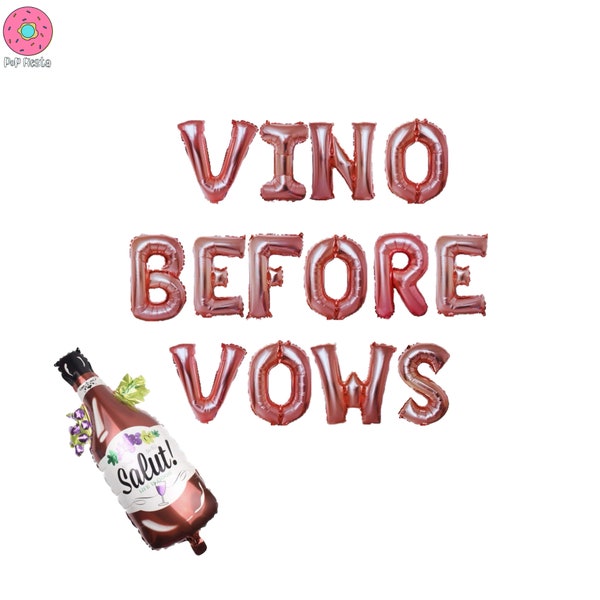 Vino Before Vows banner 16 inches non-floating - Vineyard Bach decorations - Bachelorette party ideas