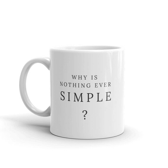 Nothing S Simple Mug Etsy