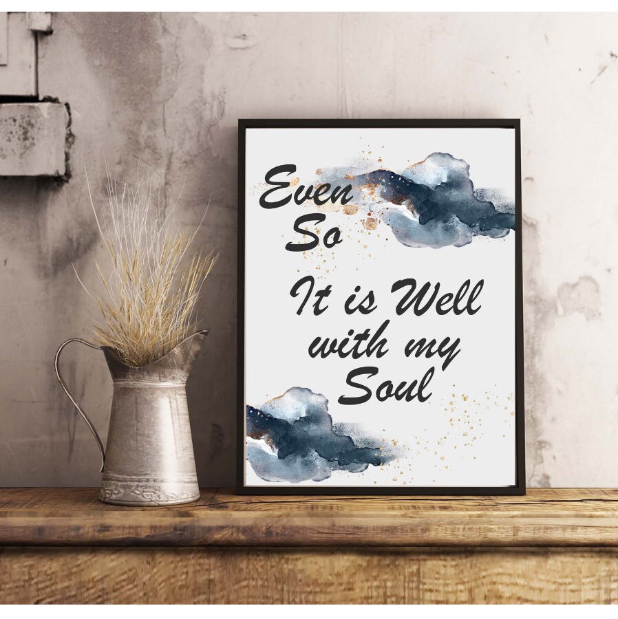 Even So It is Well With My Soul Downloadable Printable Etsy Singapore