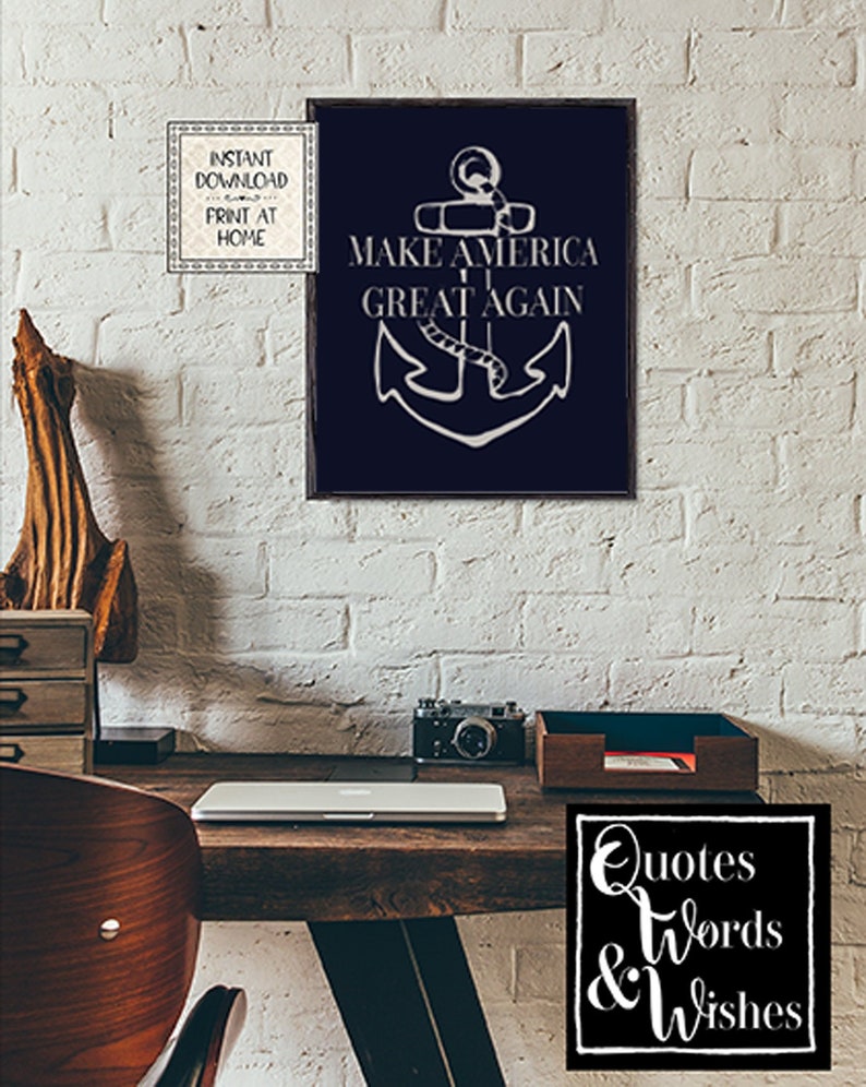 The/_Donald Nautical MAGA Poster President Trump. Make America Great Again Poster Print Anchor Sailor Political Wall Art MAGA Trump