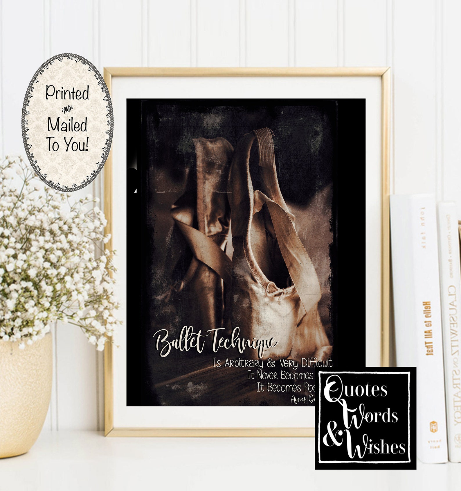 poster ballet quote print. printed with vintage, rustic vibe. perfect gift for dancer. wall art for loves to dance. agnes de mil