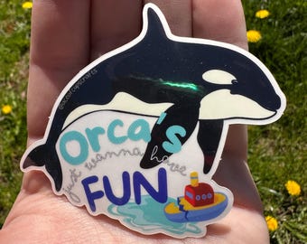 Funny Orca Sticker – Orcas Just Wanna Have Fun – Killer Whale & Toy Boat Vinyl Decal for Water Bottles, Laptops