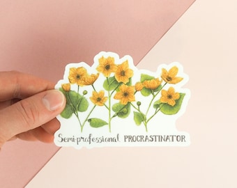 Funny Planner Sticker Vinyl Sticker Water Bottle Sticker Laptop Sticker Flower Sticker- Semi-Professional Procrastinator Sticker