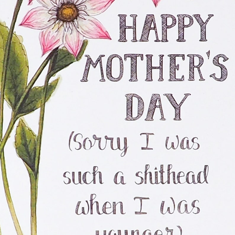 Mother's Day Card Funny Mothers day Card sorry Mom card Happy Mother's Day Sorry I Was Such a Shithead When I Was Younger Card image 2