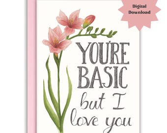 Zabawna kartka przyjaźni do wydrukowania dla przyjaciela – Jesteś prosty, ale kocham cię (pobranie cyfrowe)