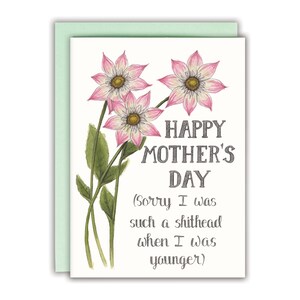 Mother's Day Card Funny Mothers day Card sorry Mom card Happy Mother's Day Sorry I Was Such a Shithead When I Was Younger Card image 1