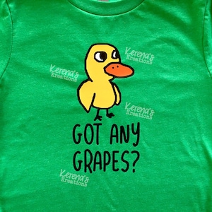 Got Any Grapes? The Duck Song Kids Tee Shirt