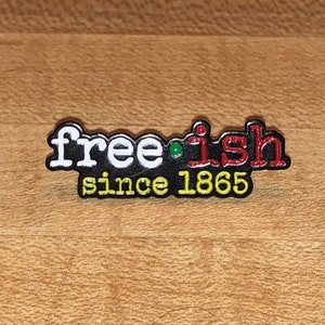 Juneteenth Free-ish enamel pin in RBG main colors/ Black History/ Black Owned