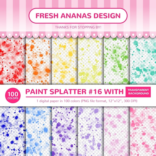 100 Colors Digital Papers: Paint Splatter #16 With Transparent Background, Paint, Splash, Stain, Spray, Printable, PNG, Digital Paper
