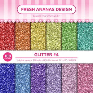 Puede incluir: Un paquete de papel digital con 100 colores de texturas de purpurina. Los colores son rojo, naranja, amarillo, verde, azul, morado y rosa. El papel mide 30,5 cm por 30,5 cm y 300 DPI. "FRESH ANANAS DESIGN" y "GLITTER #4" están escritos en la imagen.