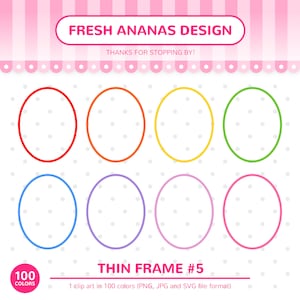 Puede incluir: Conjunto de seis imágenes de arte de clip ovaladas de marco delgado en colores rojo, naranja, amarillo, verde, azul, morado y rosa.  Las imágenes de arte de clip están sobre un fondo blanco con pequeños puntos rosas.  El texto "FRESH ANANAS DESIGN" y "THIN FRAME #5" está en la parte superior e inferior de la imagen.  El texto "THANKS FOR STOPPING BY!" está debajo del título.  El texto "100 COLORS" está en un cuadrado en la esquina inferior izquierda de la imagen.  El texto "1 clip art in 100 colors (PNG, JPG and SVG file format)" está debajo del título "THIN FRAME #5".