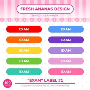 May include: A set of ten colorful rectangular labels with the word "EXAM" in white text. The labels are arranged in two columns of five, with each column featuring a different color gradient. The labels are on a white background with a pink and white polka dot pattern.