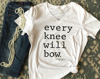 every knee shall bow shirt