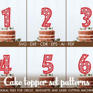 May include: Set of six red cake toppers with a decorative pattern, shaped like the numbers 1 through 6. The numbers are on top of small cakes. The text "SVG - DXF - CDR - EPS - AI - PDF" is below the first row of numbers. The text "Cake topper set patterns" is below the second row of numbers. The text "DIGILAL FILES FOR CRICUT, SILHOUETTE AND LASER CUTTING MACHINE" is below the text "Cake topper set patterns".