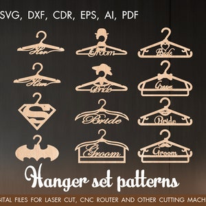 May include: A set of 10 hanger patterns for laser cutting, CNC routing, or other cutting machines. The patterns include various designs, such as "Bride", "Groom", "Her", "Him", and a Superman logo.