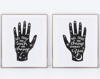 Set of Two - All That You Touch You Change - Inspirational Art Print - Digital Download