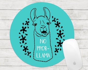 No Prob-Llama Mousepad, Llama Mouse Pad, Funny Mousepad, Gift for Co-Worker, Funny Gifts, MP001