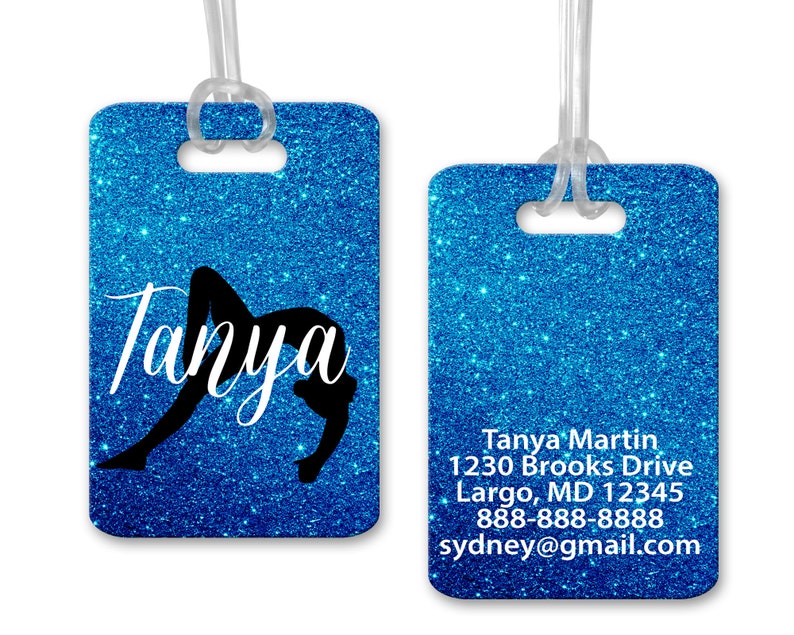 May include: Blue glitter luggage tag with a black silhouette of a gymnast in a backbend pose. The name "Tanya" is written in white cursive script. The back of the tag has contact information: Tanya Martin, 1230 Brooks Drive, Largo, MD 12345, 888-888-8888, sydney@gmail.com.