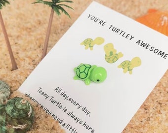 You're Turtley Awesome card with mini resin turtle