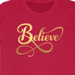 Believe T-shirt