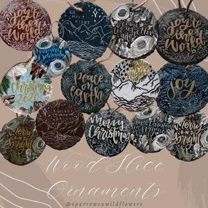May include: A collection of 12 hand-painted wooden slice ornaments with various Christmas and winter-themed designs. The ornaments feature phrases like "Joy to the World", "Peace on Earth", "Merry and Bright", and "Oh Holy Night".