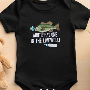 Fishing Theme Promoted Auntie Pregnancy Announcement Baby Reveal Surprise Sister Baby Shower Gift Auntie Has One In The Livewell Bodysuit