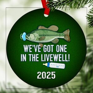Fishing Birth Announcement Ornament 2026 | We've Got One In The Livewell | Fun Christmas Xmas Birth Announcement for Fishermen and Women