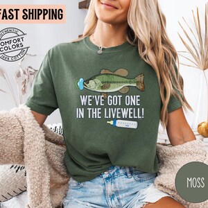 Fishing Dad Shirt Weve Got One In Livewell Funny New Dad Tee Baby Announcement Fishing Shirt Fisherman Gift Fathers Day Shirt Gift For Dad image 6