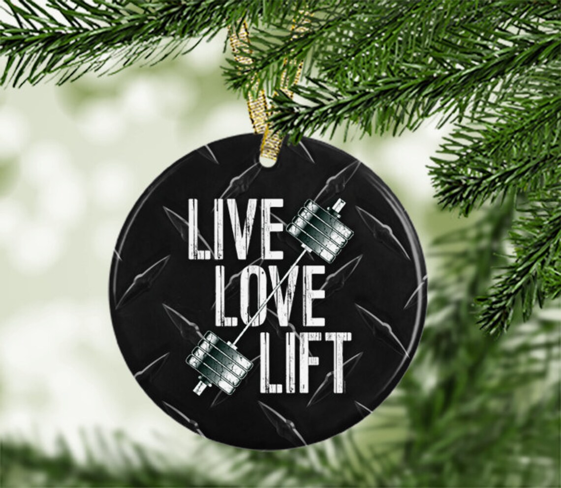 Weight Lifting Christmas Ornament Live Love Lift Workout Christmas